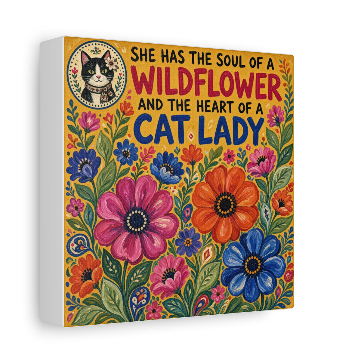 Wildflower Cat Lady Canvas Wall Art – “She Has the Soul of a Wildflower and the Heart of a Cat Lady”