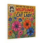 Wildflower Cat Lady Canvas Wall Art – “She Has the Soul of a Wildflower and the Heart of a Cat Lady”