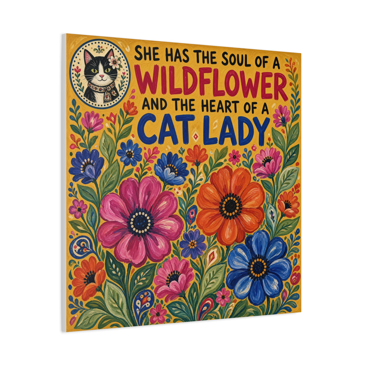 Wildflower Cat Lady Canvas Wall Art – “She Has the Soul of a Wildflower and the Heart of a Cat Lady”
